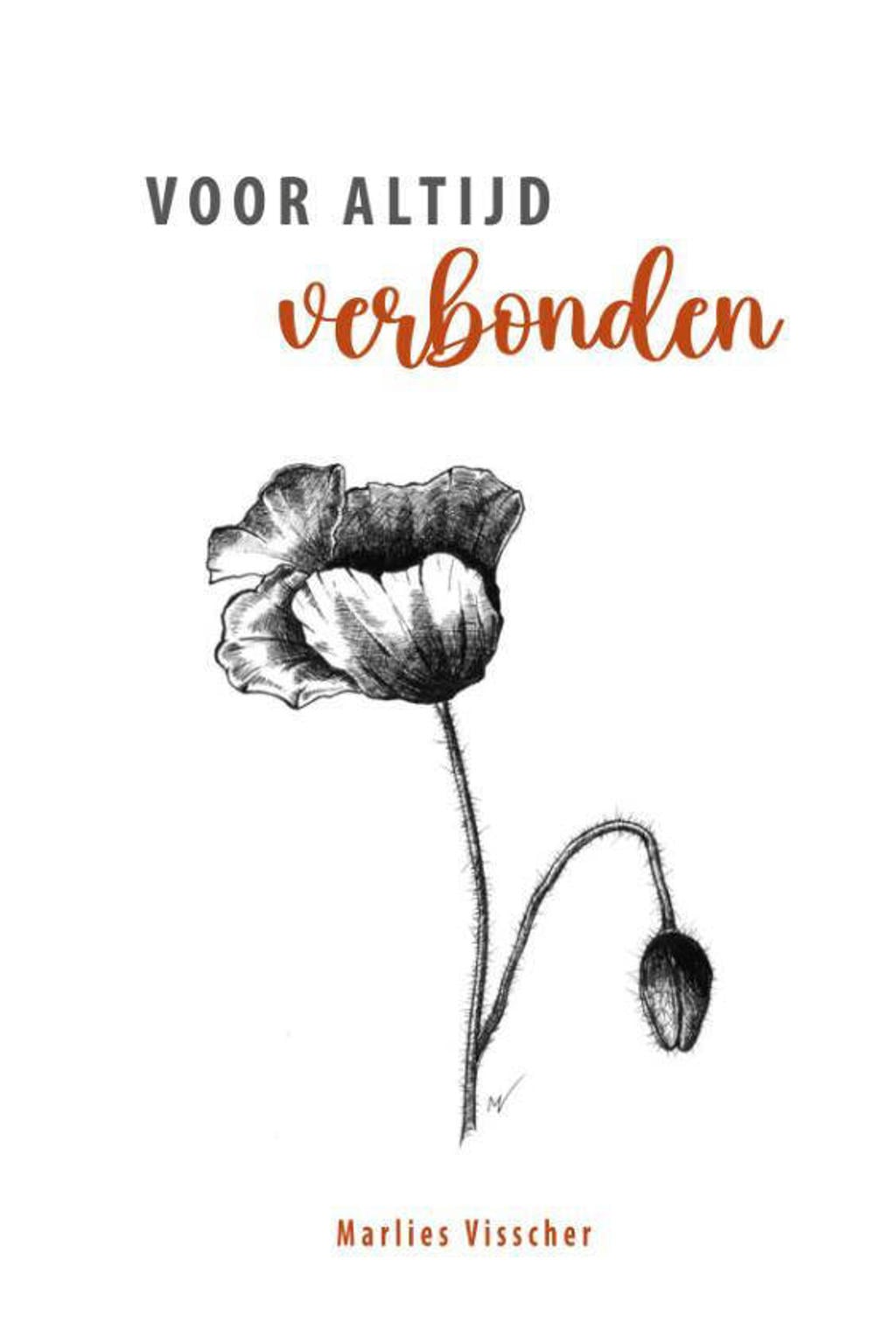 Voor altijd verbonden - Marlies Visscher