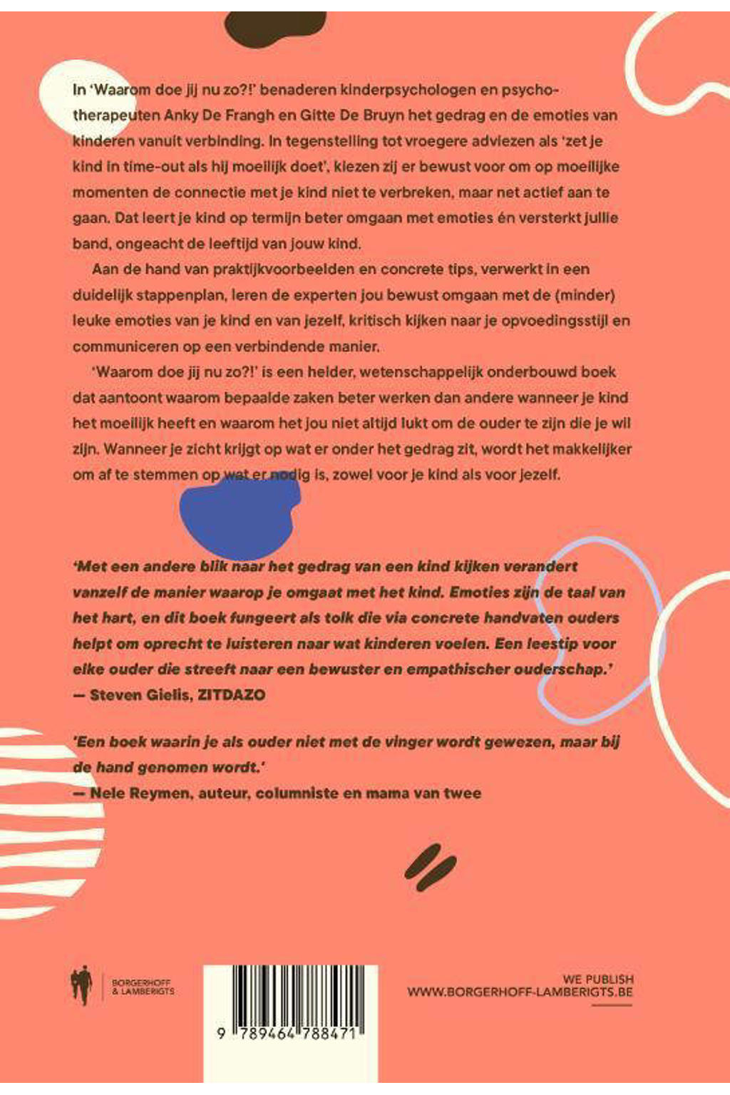 Gitte De Bruyn en Anky De Frangh Waarom doe jij nu zo?! | wehkamp