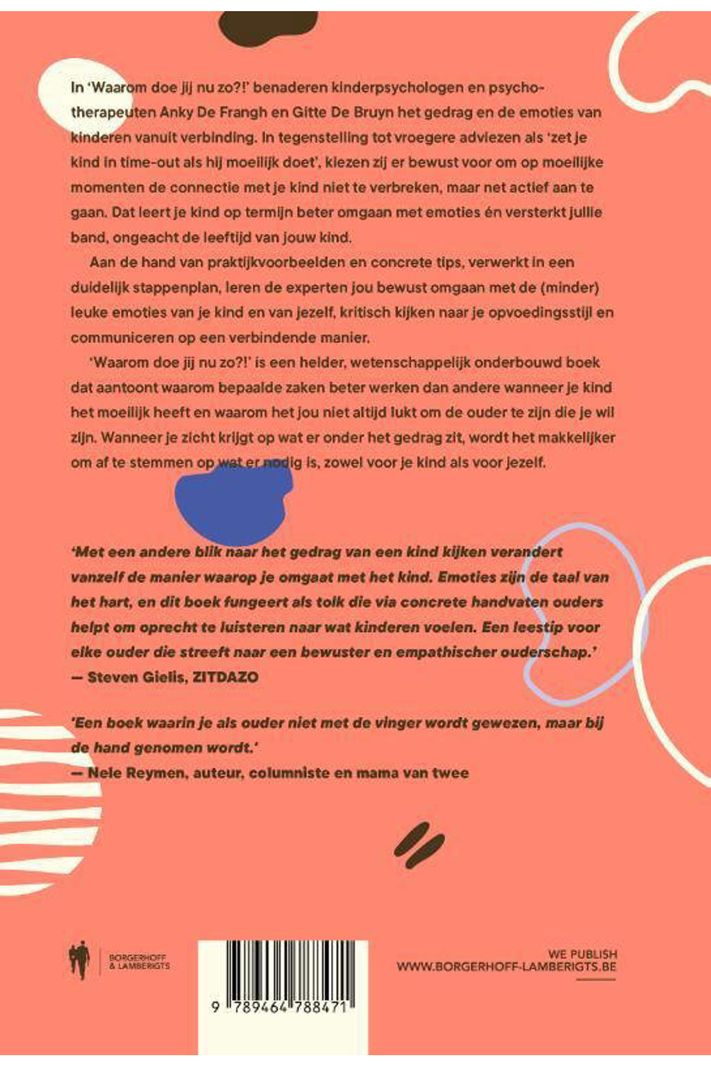 Gitte De Bruyn en Anky De Frangh Waarom doe jij nu zo?! | wehkamp