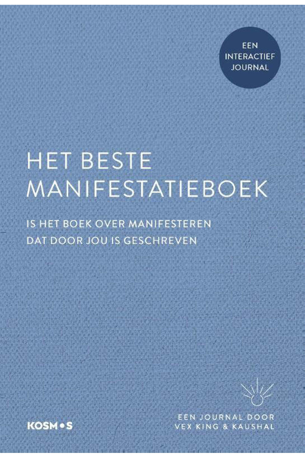 Vex King en Kaushal Het beste manifestatieboek | wehkamp