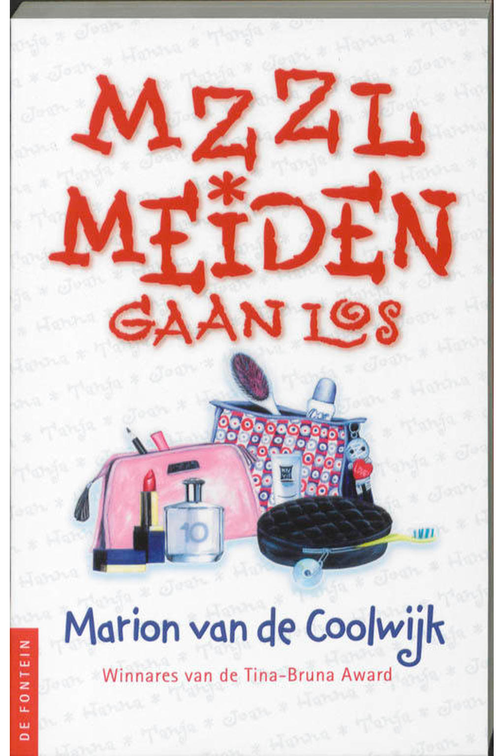 MZZLmeiden: MZZLmeiden gaan los - Marion van de Coolwijk