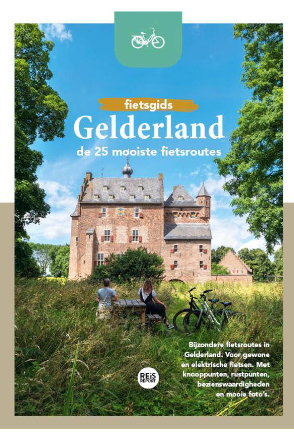 Fietsgids Gelderland - De 25 mooiste fietsroutes - Godfried van Loo en Marlou Jacobs