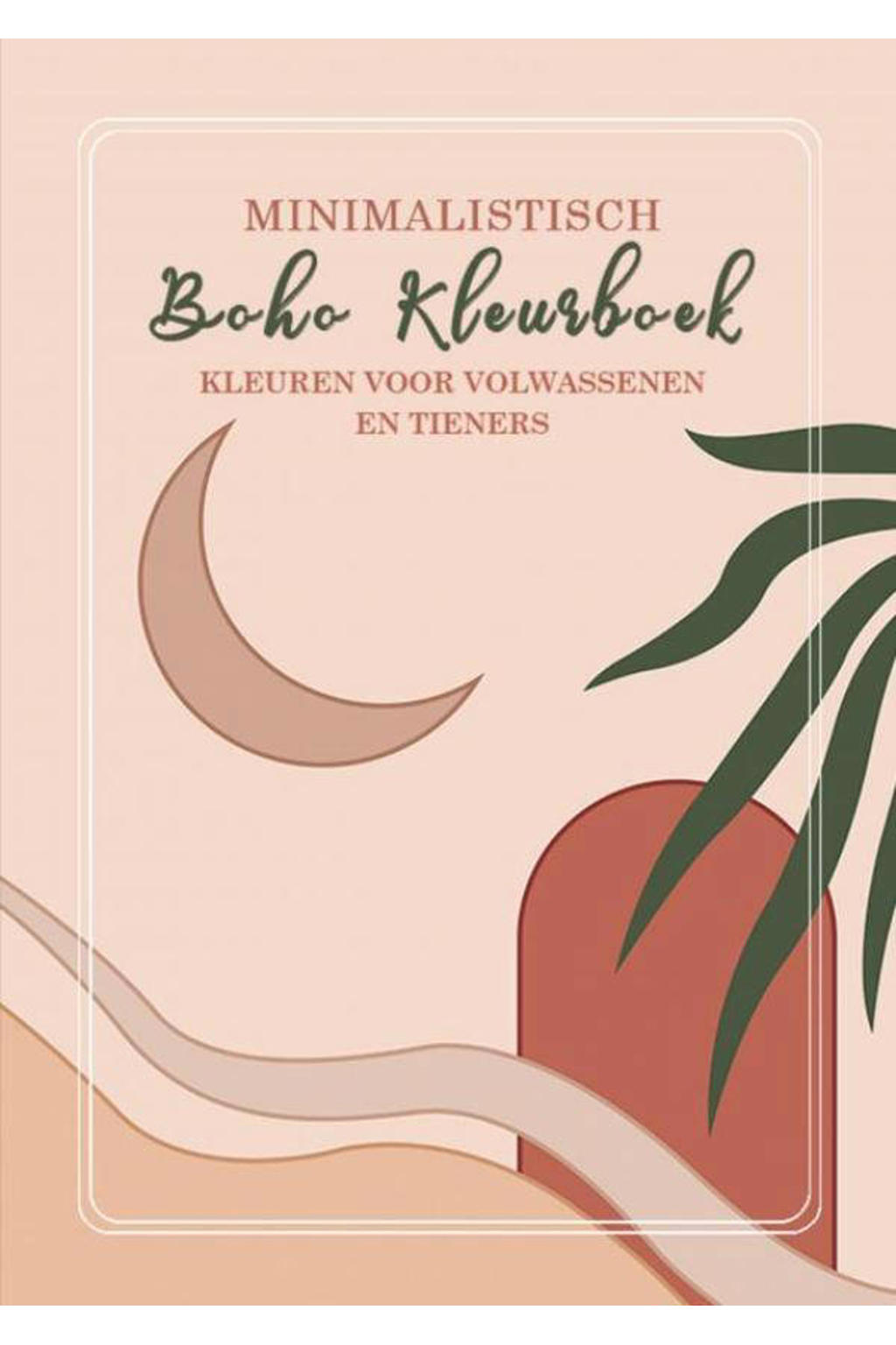 Kleuren voor Volwassenen en Tieners - Minimalistisch Boho Kleurboek - Kleurboeken Voor Volwassenen