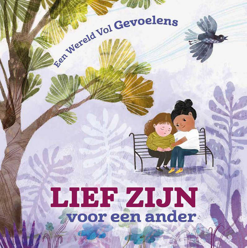 Louise Spilsbury Een Wereld Vol Gevoelens: Lief Zijn Voor Een Ander ...