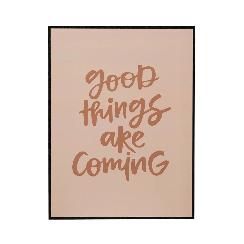 Mica Decorations schilderij Good things are coming (31x41 cm)