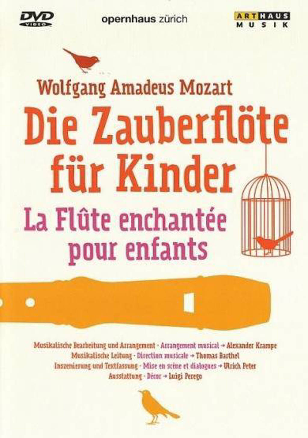 Drole,Rabl,Kyriakidou,Guo,Bidzinski - Die Zauberflote Fur Kinder, Zurich (DVD)