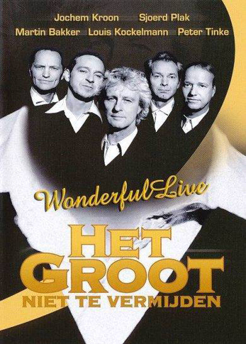 Groot niet te vermijden - Wonderful live (DVD)