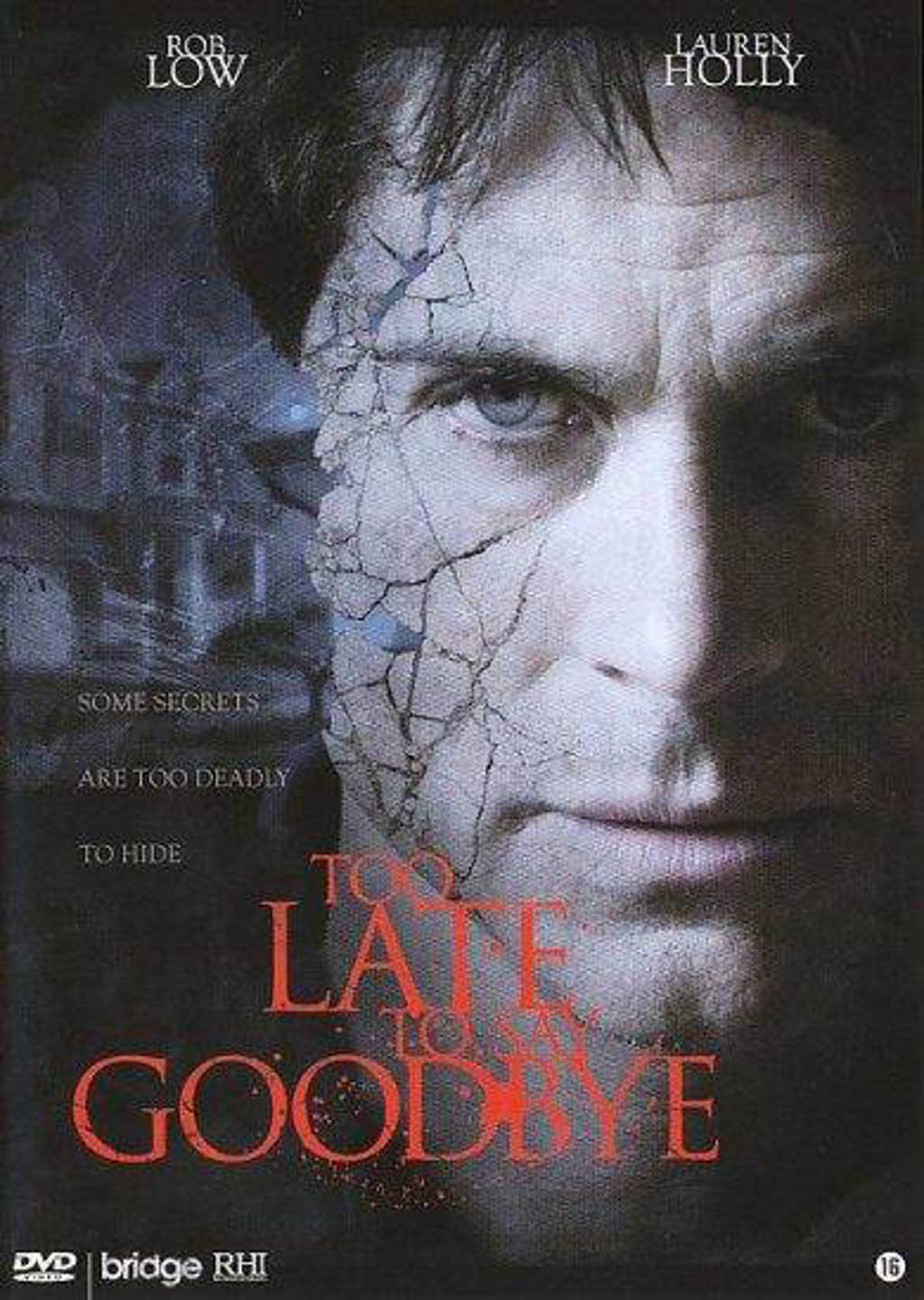 Too late to say goodbye (DVD)