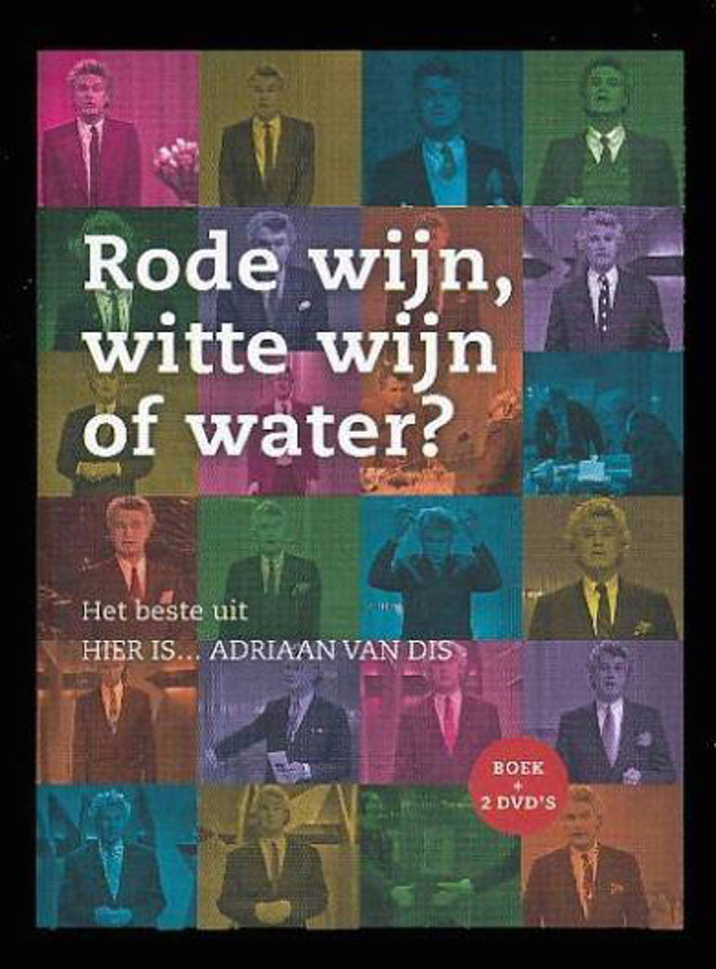 Adriaan Van Dis - Rode wijn, witte wijn of water (DVD)