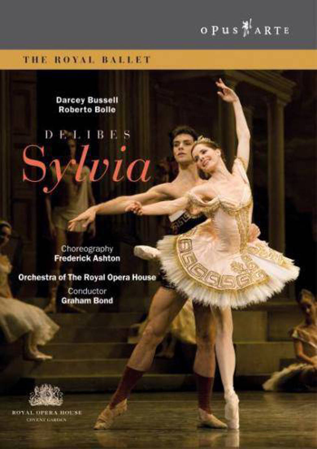 Bussell/Bolle/Soares/Harvey/Royal B - Sylvia (DVD)