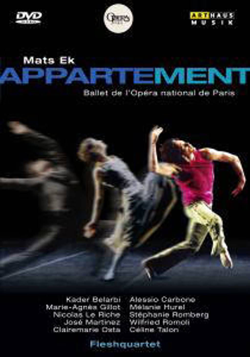 Original Soundtracka,Gilot,Belarbi,Le Riche, - Appartement, Mats Ek, Parijs 2003 (DVD)