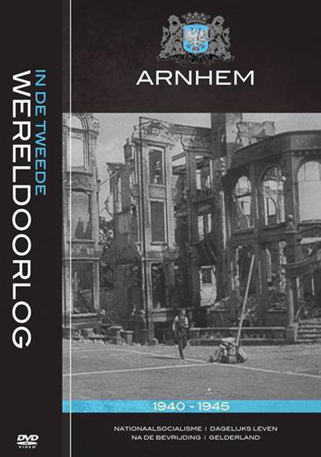 Arnhem in de tweede wereldoorlog (DVD)