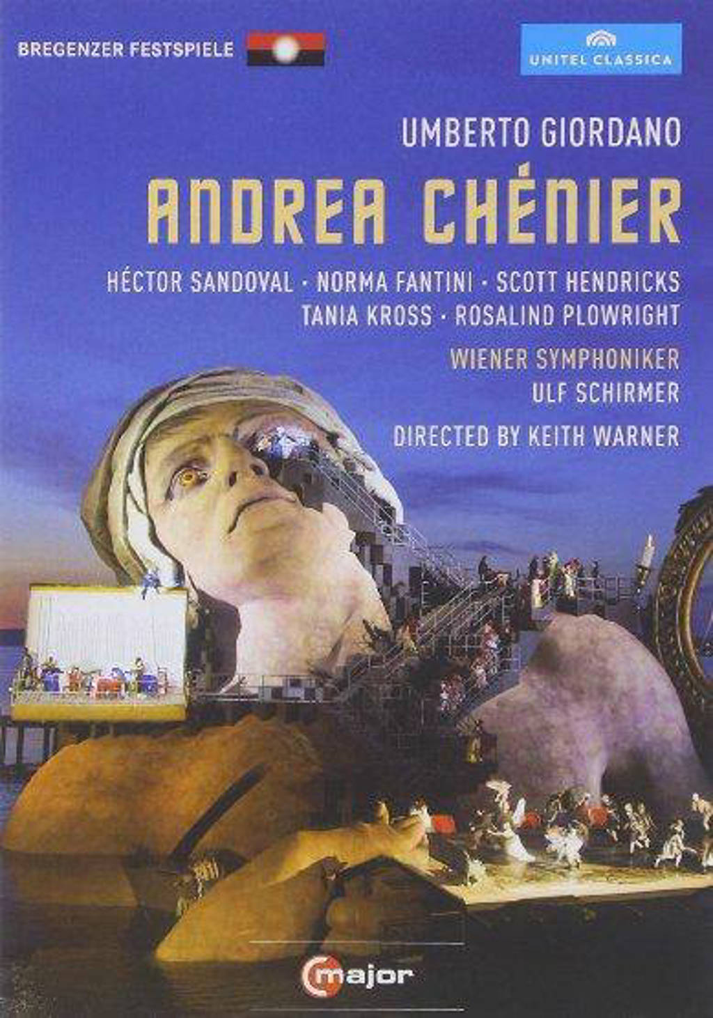 Sandoval,Hendricks,Fantini,Kross - Andrea Chenier, Bregenz 2011 (DVD)
