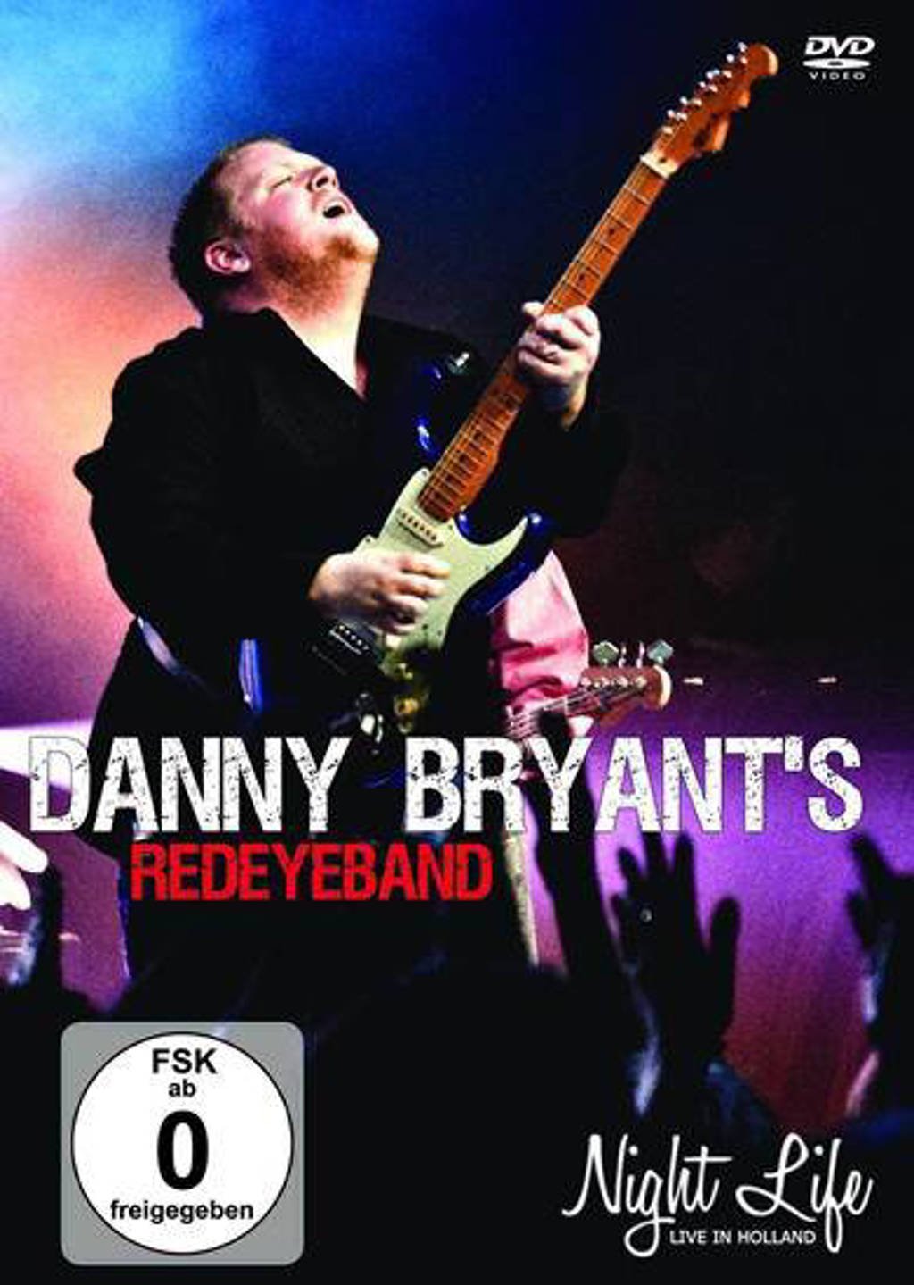 Danny Bryant's Redeyeband - Night Life - Live In Holland (DVD)