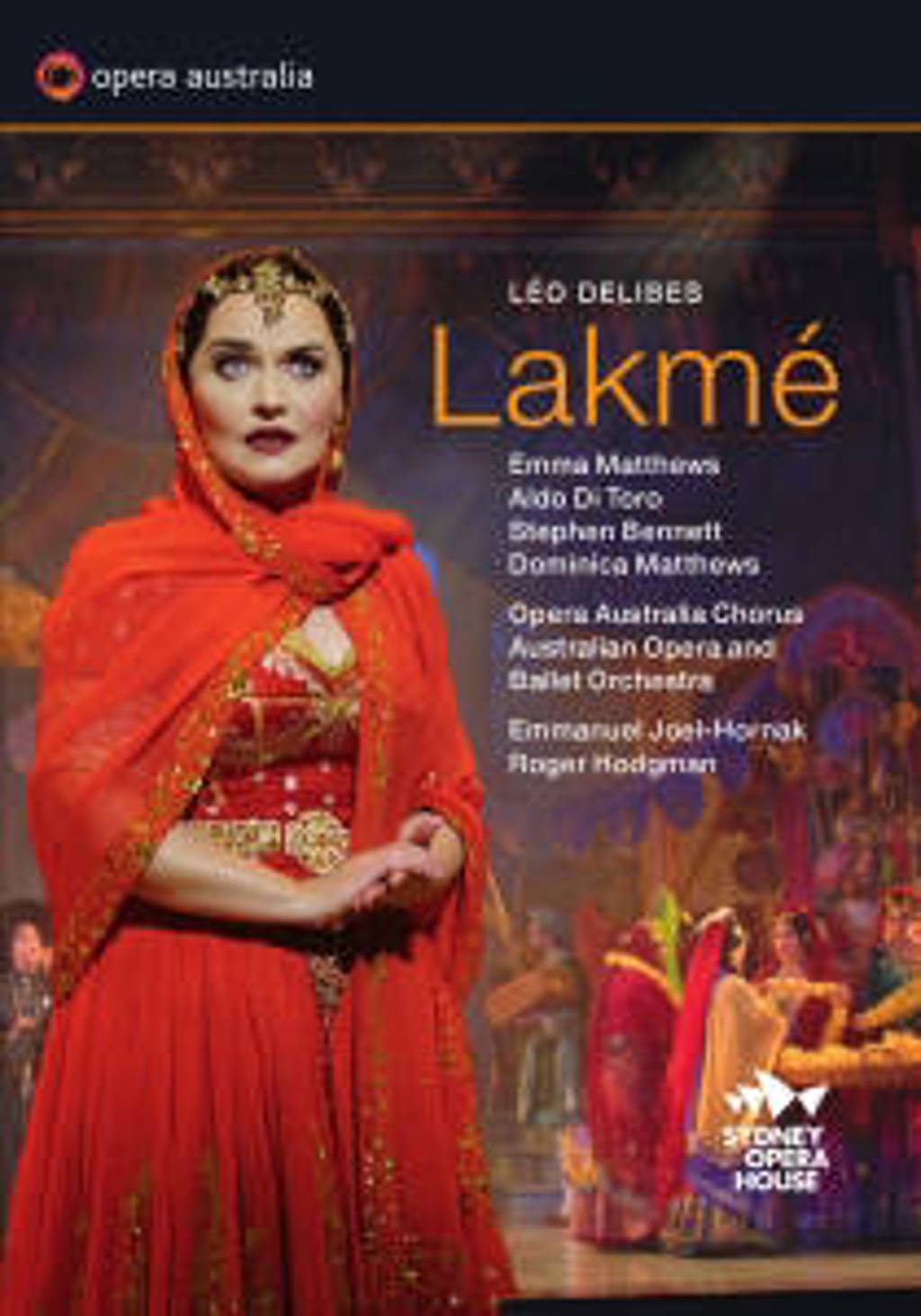 Lakme, Delibes, Sydney Operahouse 2 (DVD)