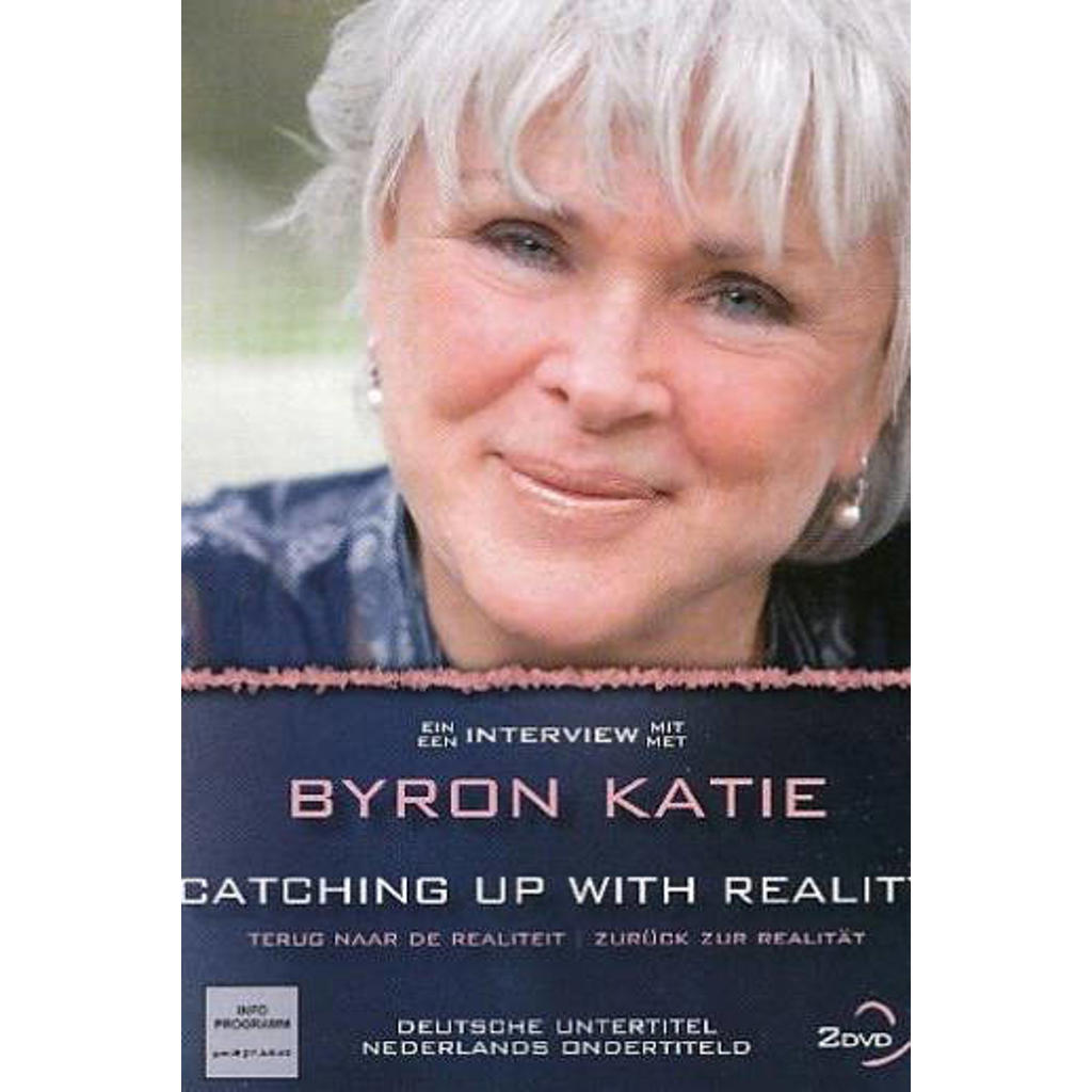 Byron Katie Catching Up With Reality (DVD) wehkamp