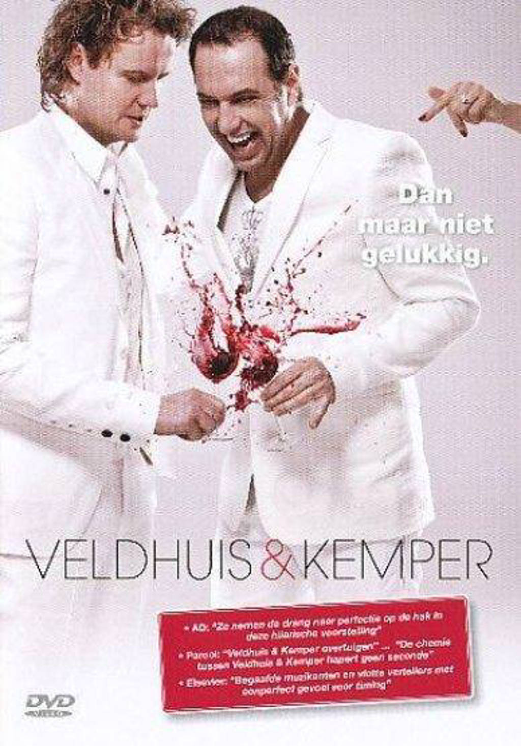 Veldhuis & Kemper - Dan maar niet gelukkig (DVD)