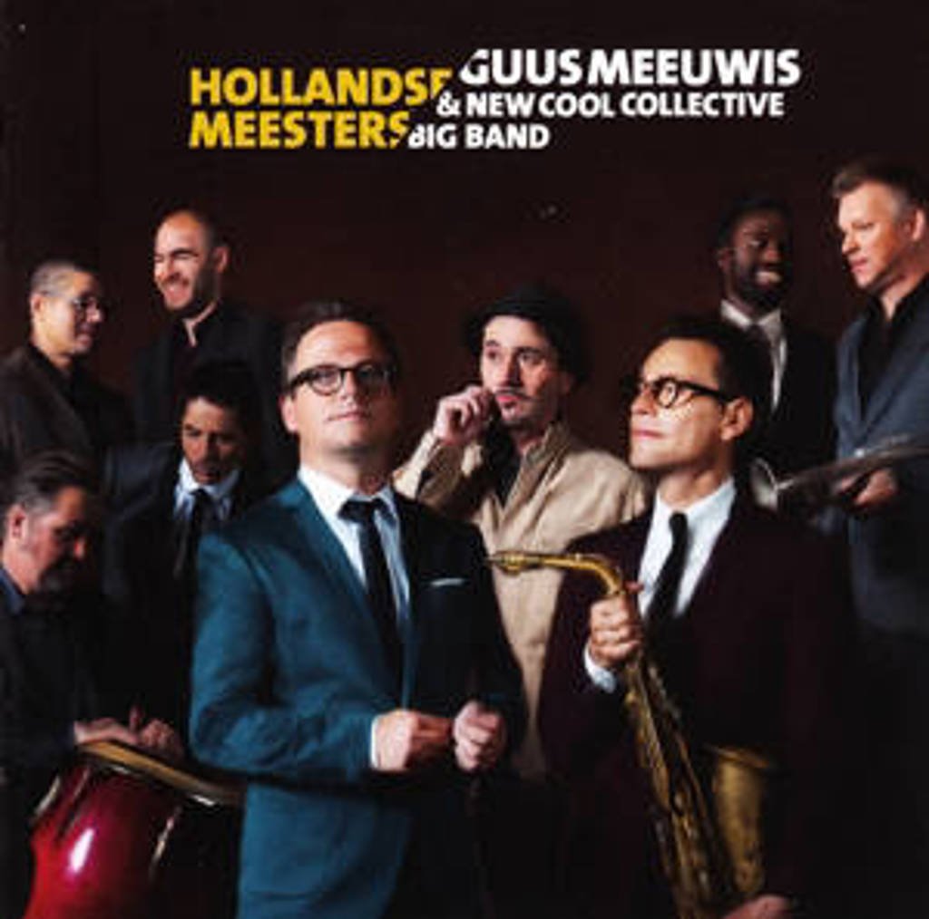 Guus/New Cool Collective Bi Meeuwis - Hollandse Meesters (CD)