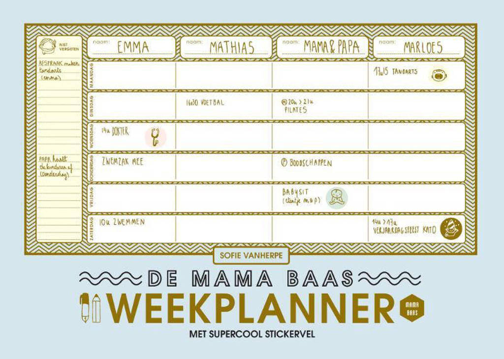 Mama Baas: De mama baas weekplanner - Sofie Vanherpe en Emma Thyssen