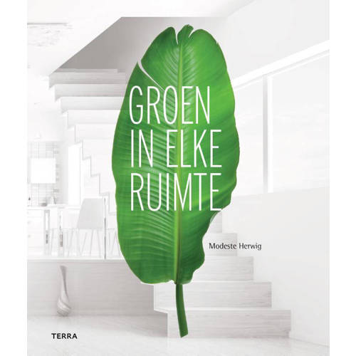 Groen In Elke Ruimte Modeste Herwig huismerk kopen in de aanbieding Groen In Elke Ruimte Modeste Herwig huismerk kopen in de aanbieding