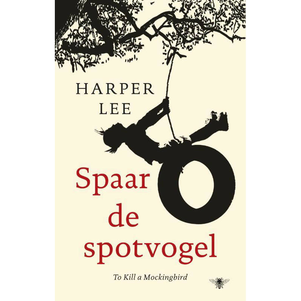 Spaar de spotvogel - Harper Lee