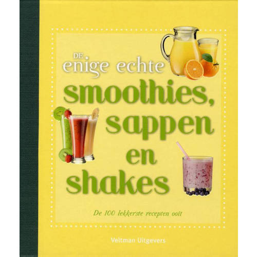De Enige Echte Smoothies Sappen En Shakes Wendy Sweetser huismerk kopen in de aanbieding
