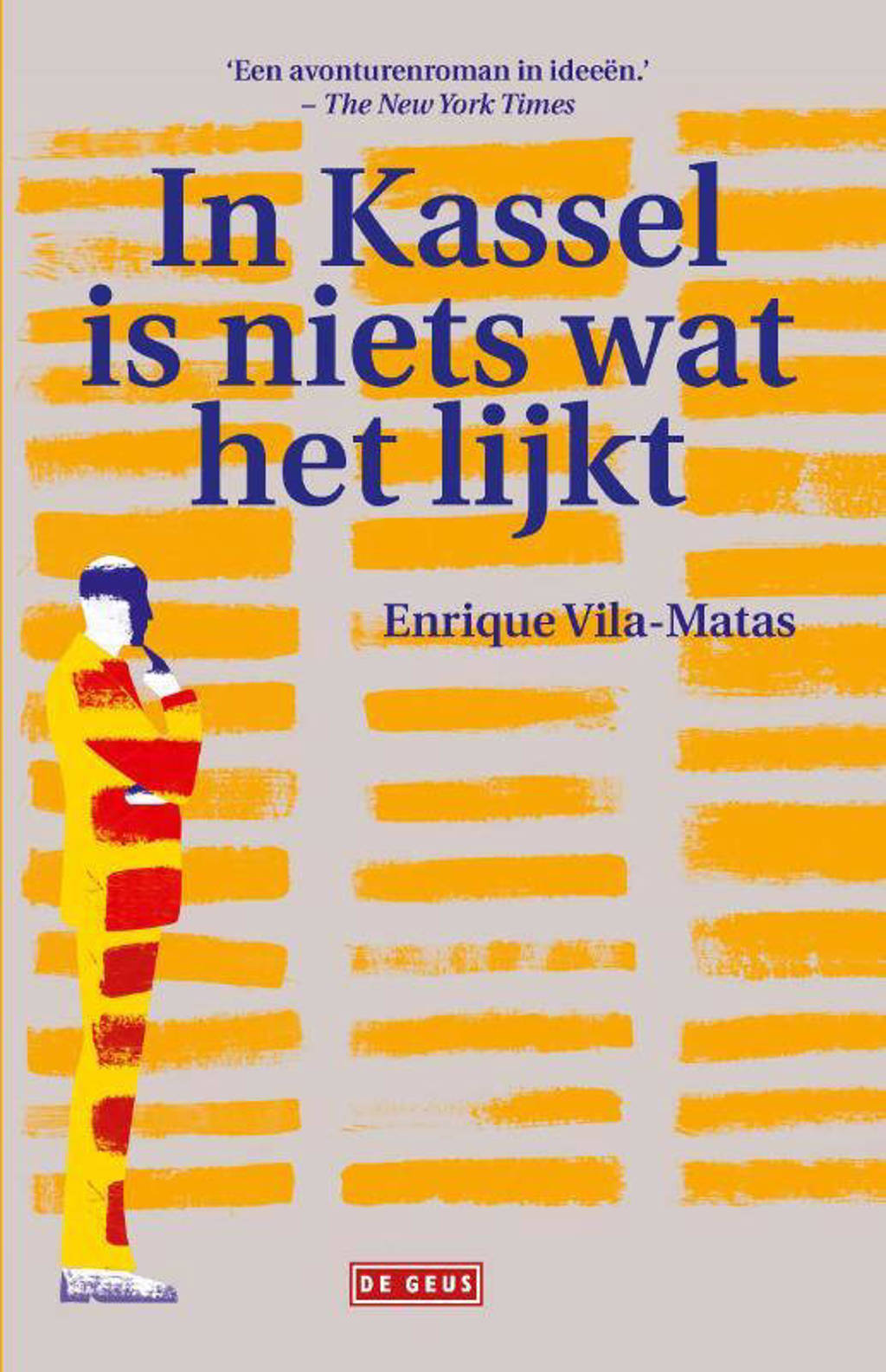 In Kassel is niets wat het lijkt - Enrique Vila-Matas