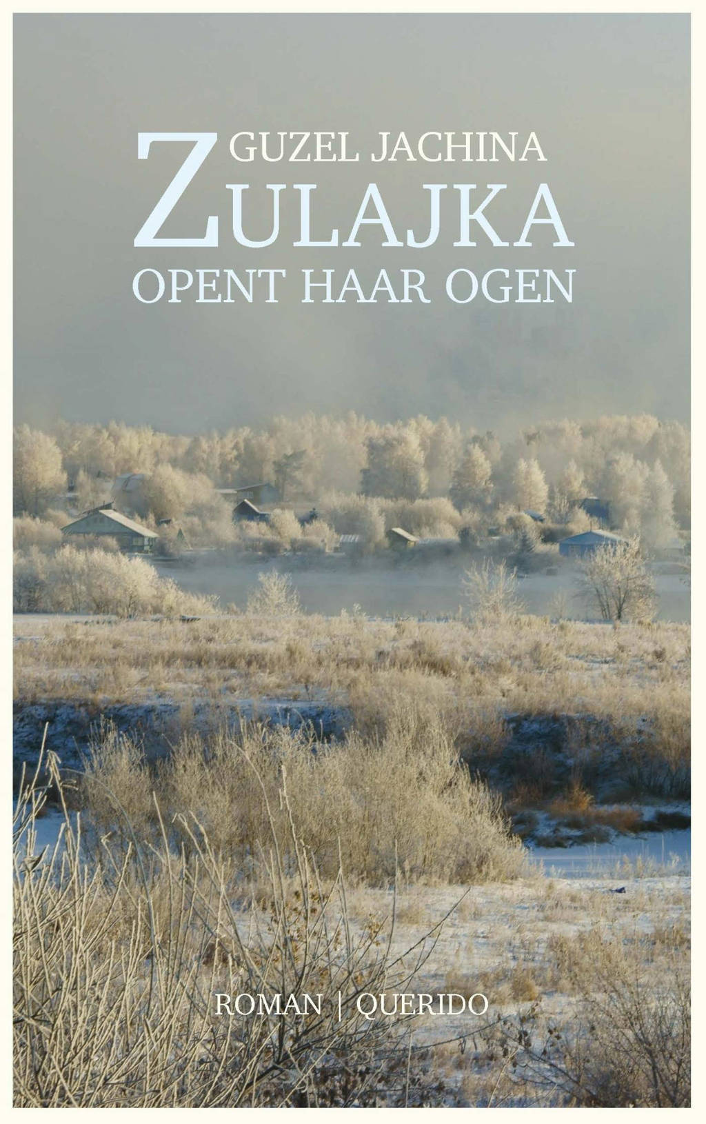 Zulajka opent haar ogen - Guzel Jachina