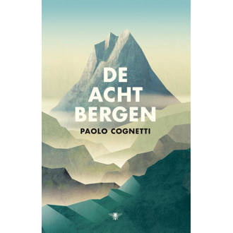 De acht bergen - Paolo Cognetti