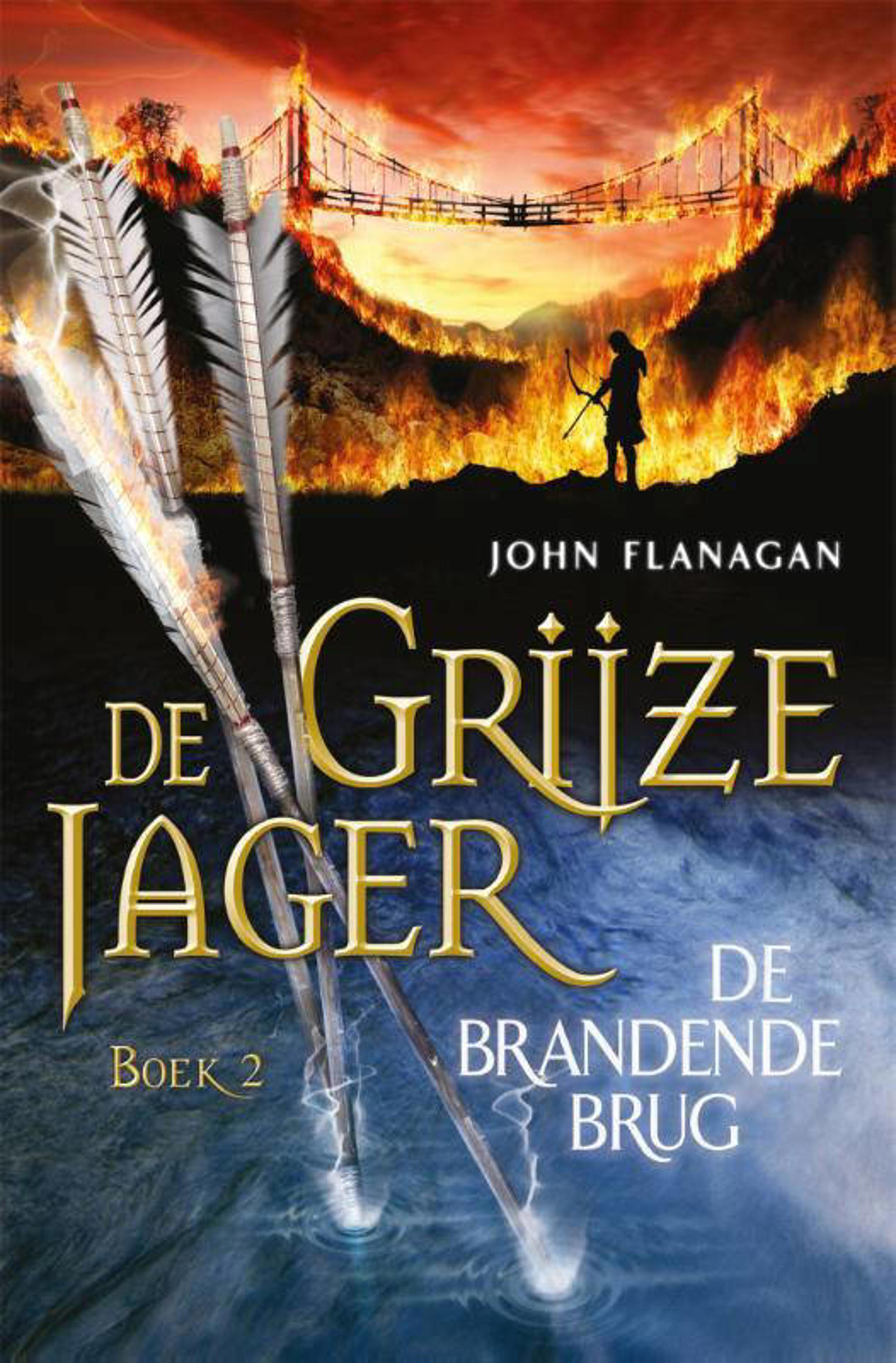 John Flanagan De Grijze Jager: De brandende brug | wehkamp