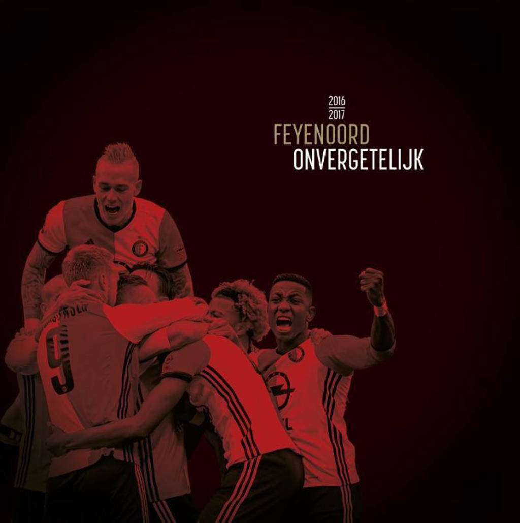 Feyenoord Onvergetelijk 2016-2017 - Matty Verkamman, Jaap Visser en Mark Lievisse Adriaanse