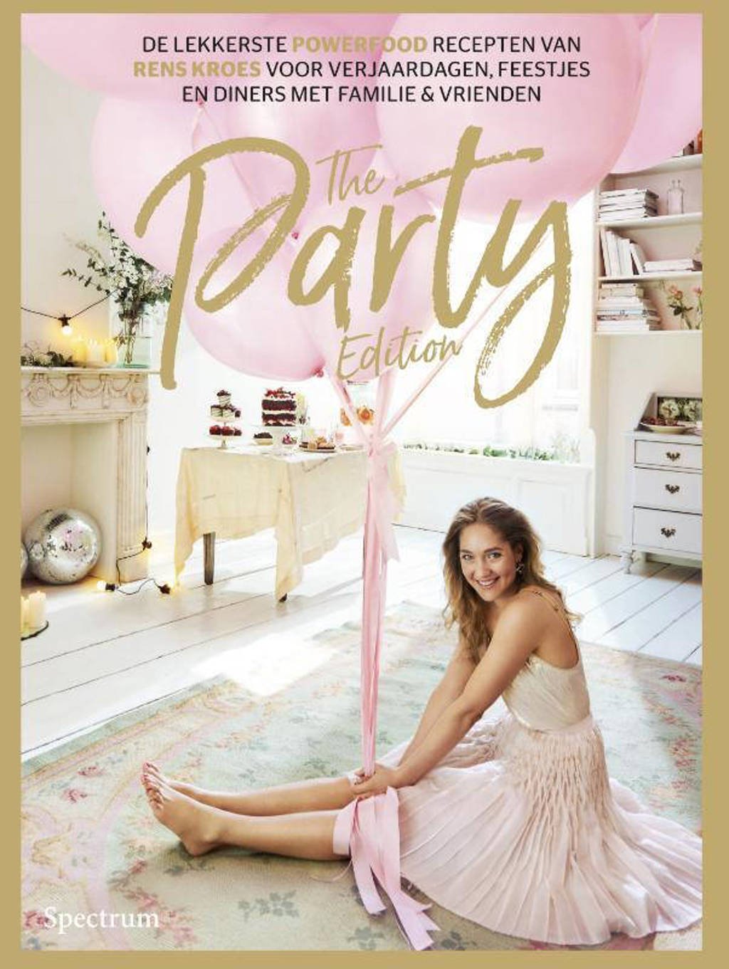 The party edition - Rens Kroes