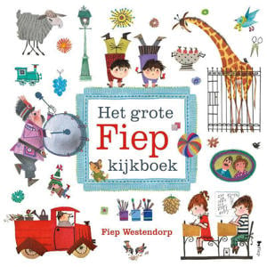 Het grote Fiep kijkboek - Fiep Westendorp