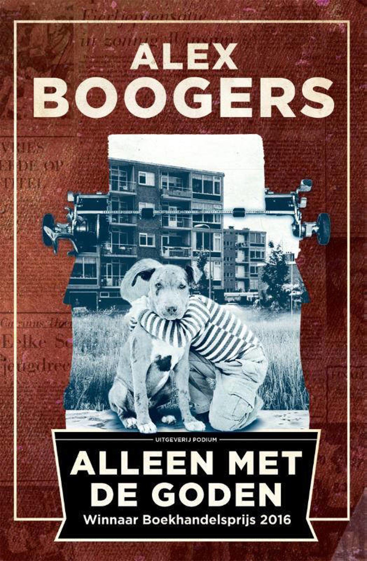 Alex Boogers Alleen met de goden wehkamp Alex Boogers Alleen met de goden wehkamp