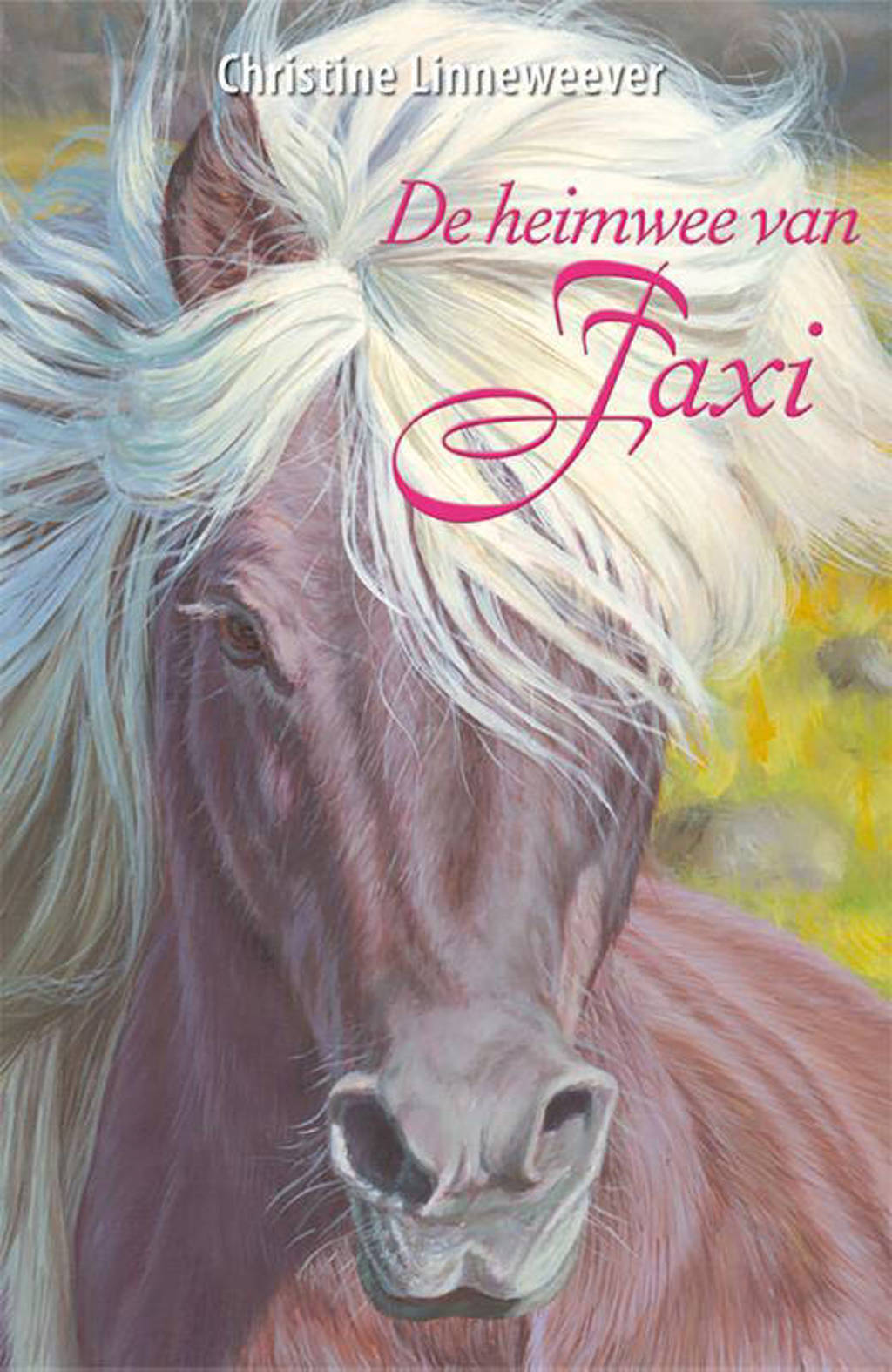 Gouden paarden: De heimwee van Faxi - Christine Linneweever