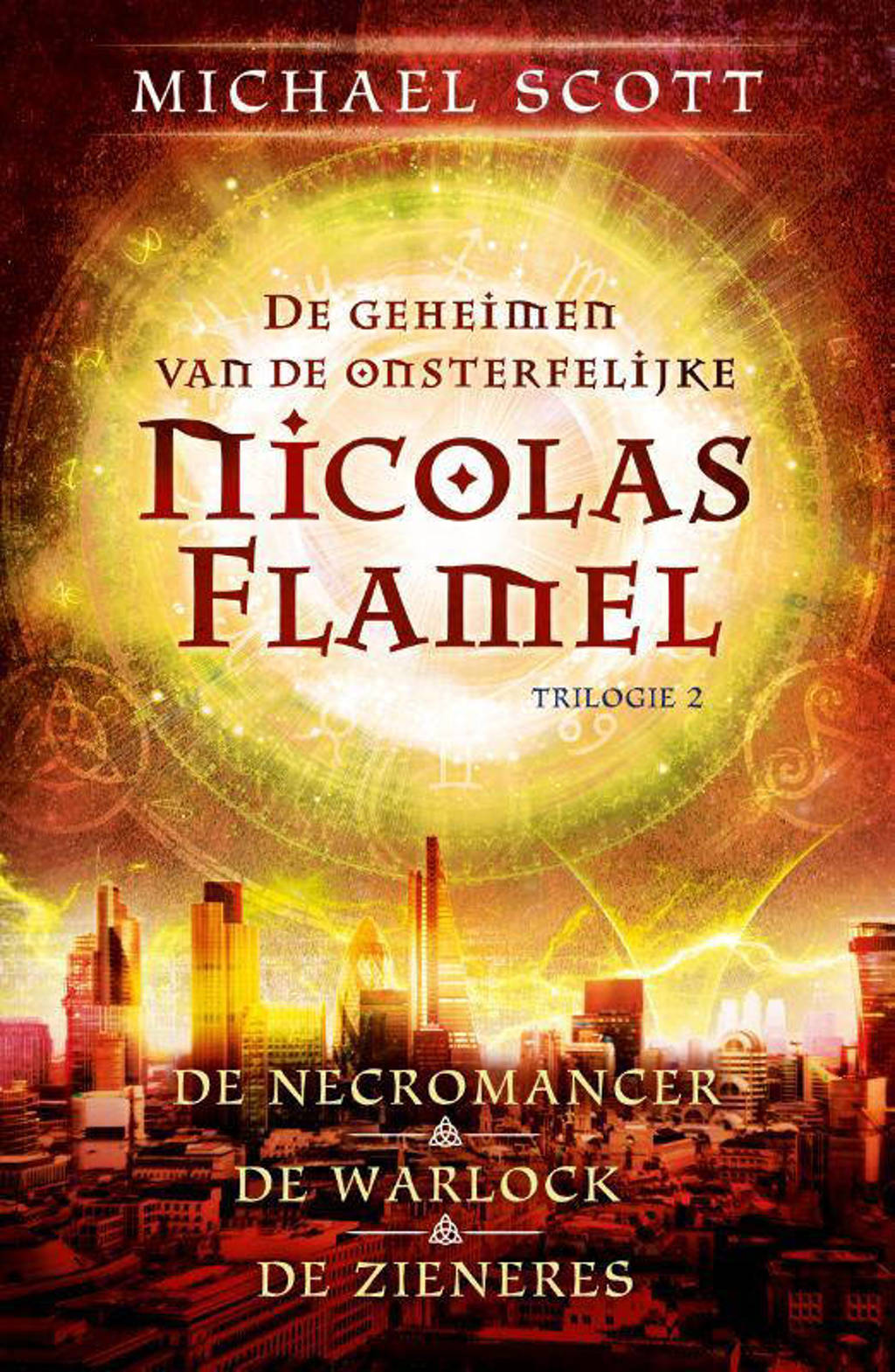Nicolas Flamel: De geheimen van de onsterfelijke Nicolas Flamel 2 - Michael Scott