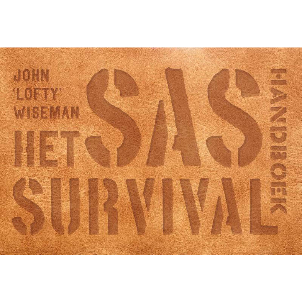 Het SAS survival handboek - John 'Lofty' Wiseman
