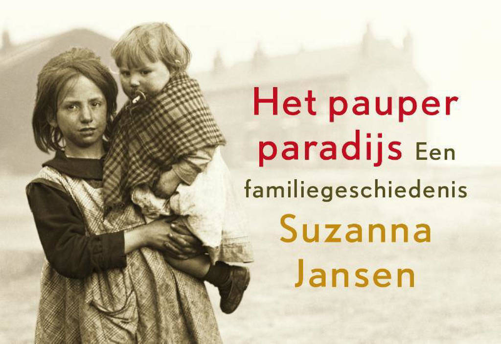 Het pauperparadijs - Suzanna Jansen