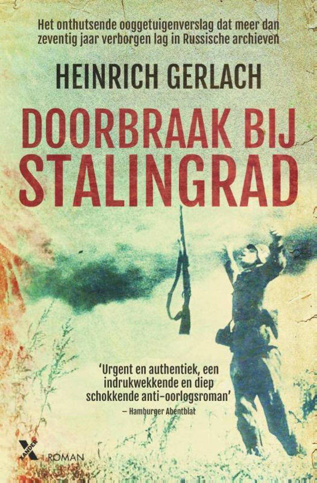 Doorbraak bij Stalingrad - Heinrich Gerlach