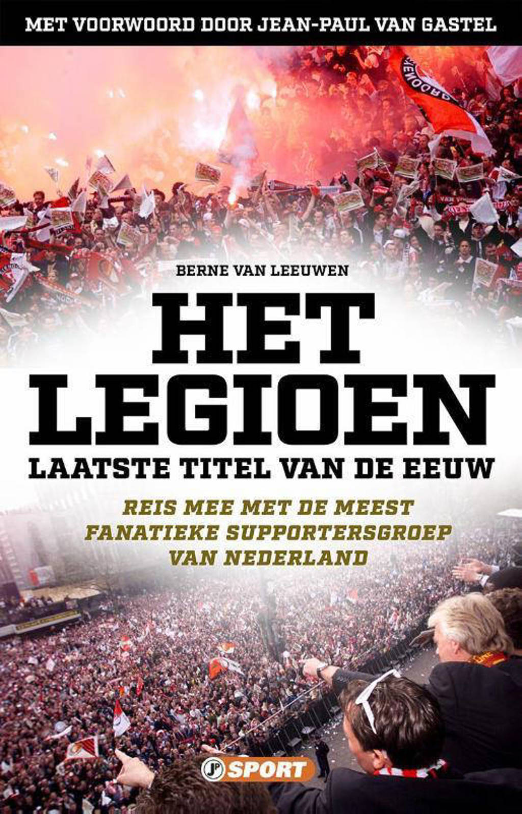 Het Legioen - Berne van Leeuwen