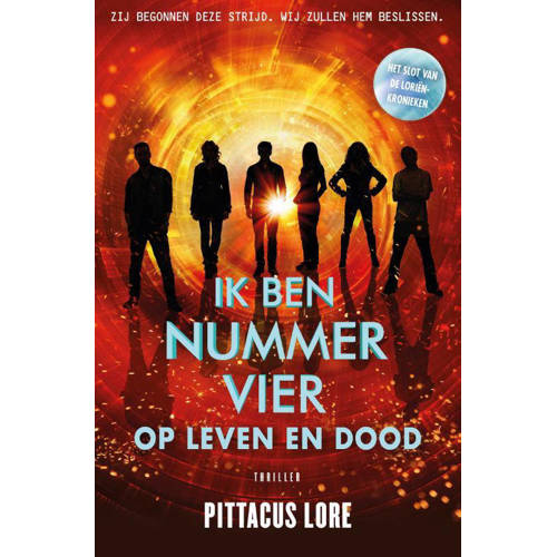 De Lorienkronieken Ik Ben Nummer Vier Op Leven En Dood Pittacus Lore huismerk kopen in de aanbieding De Lorienkronieken Ik Ben Nummer Vier Op Leven En Dood Pittacus Lore huismerk kopen in de aanbieding