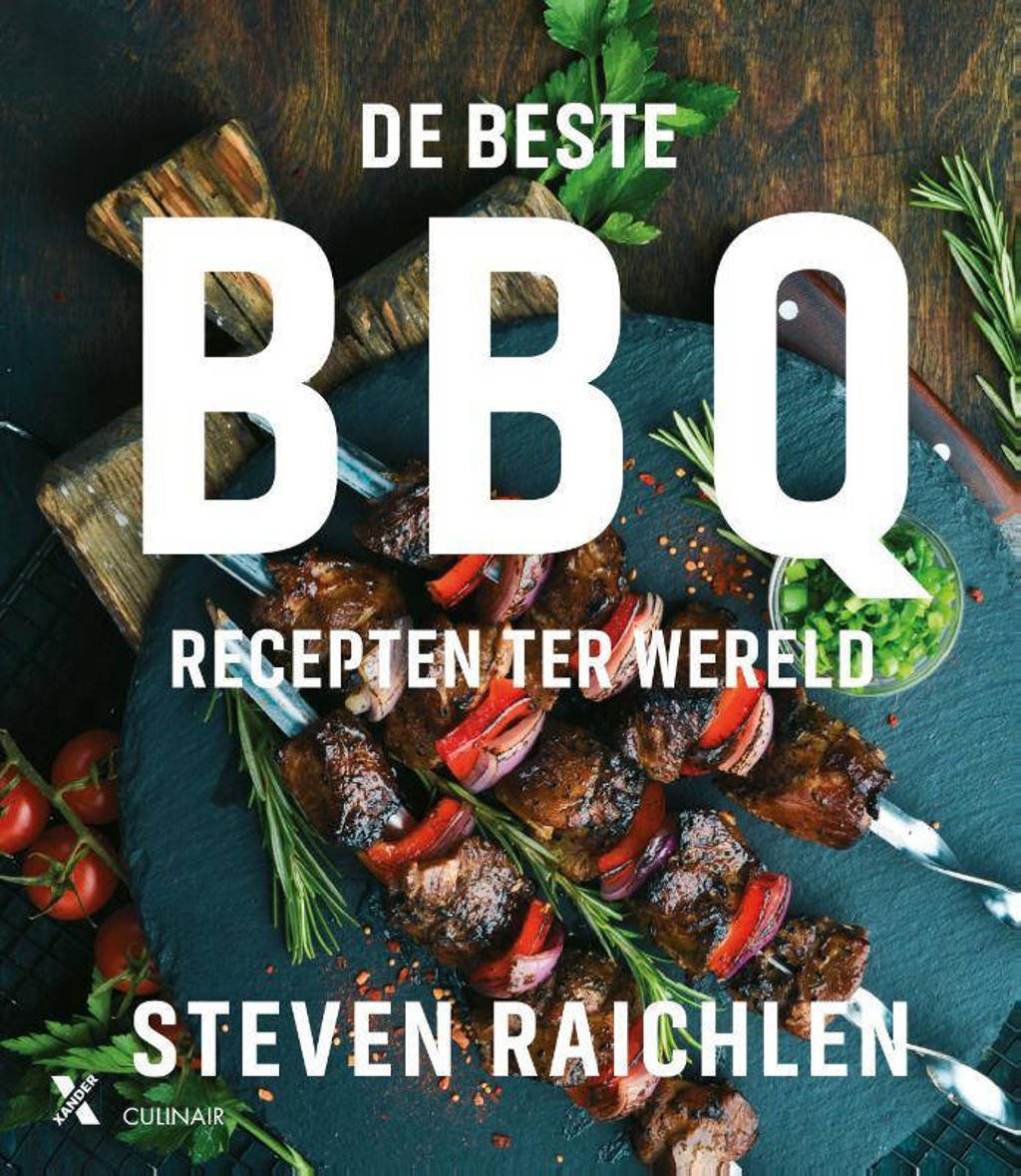 De beste BBQ-recepten ter wereld - Steven Raichlen