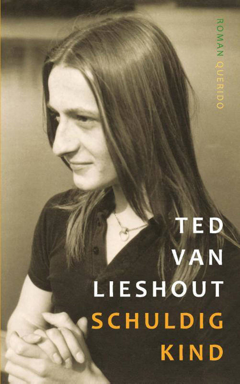 Schuldig kind - Ted van Lieshout