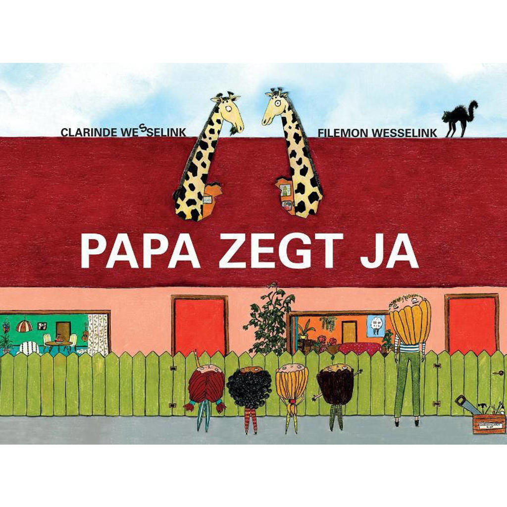 Papa zegt ja - Clarinde Wesselink en Filemon Wesselink