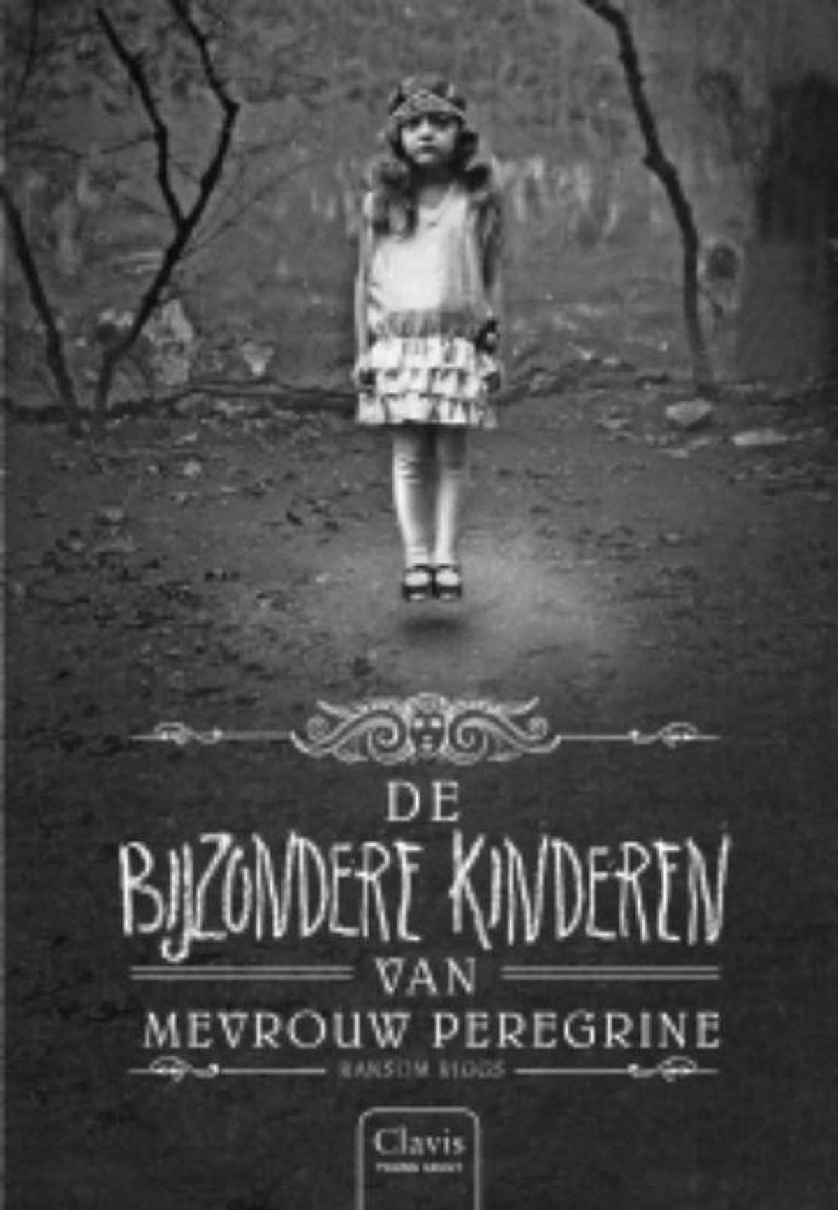 Ransom Riggs De bijzondere kinderen van mevrouw Peregrine De bijzondere kinderen van mevrouw