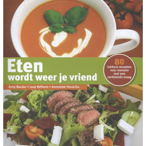 Eten Wordt Weer Je Vriend Anny Bauder Joop Nefkens En Annemiek Hendriks huismerk kopen in de aanbieding