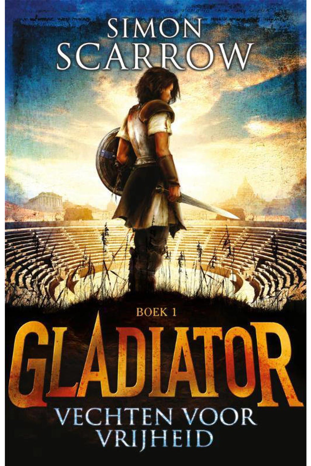 Gladiator: Vechten voor vrijheid - Simon Scarrow