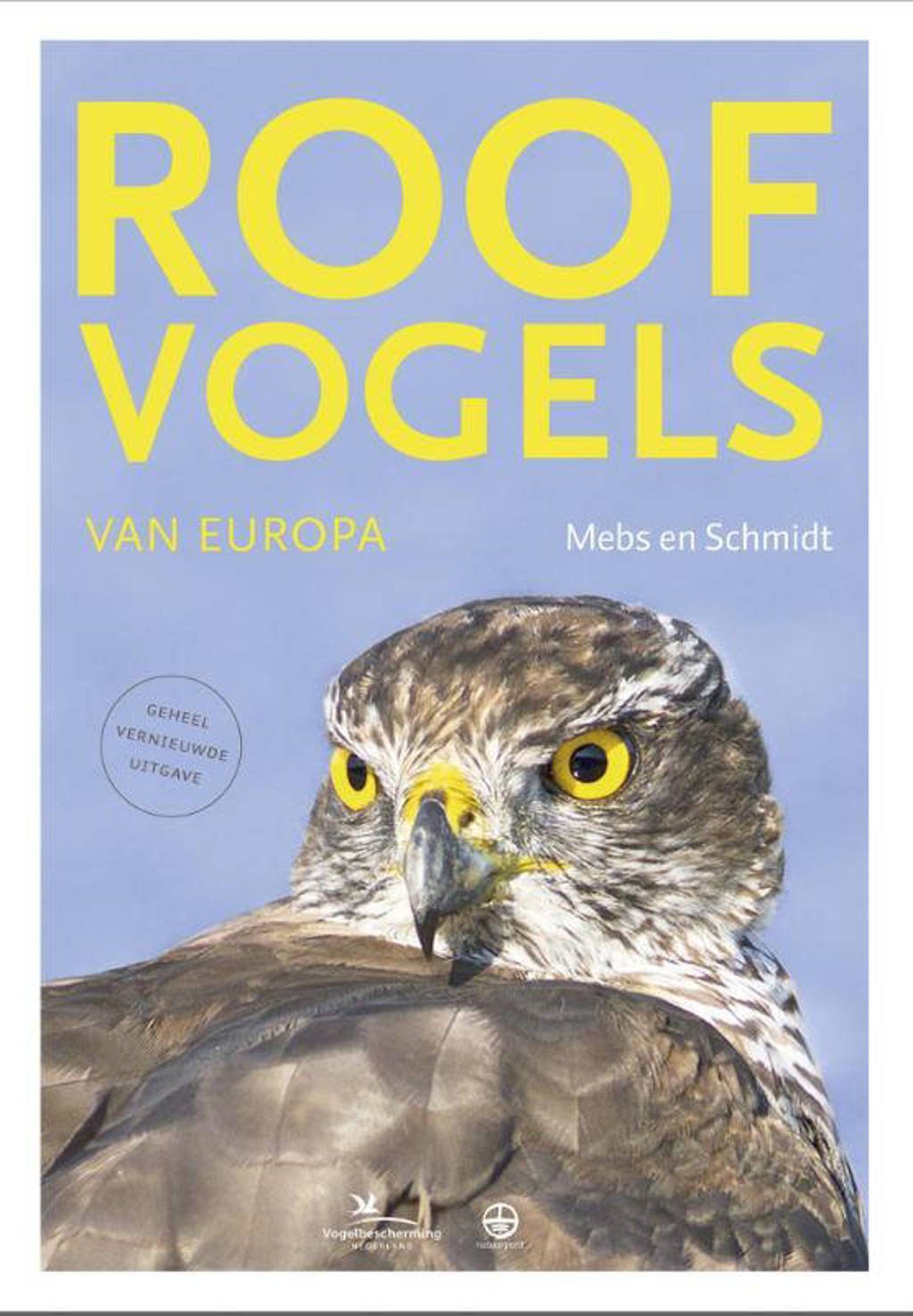 Roofvogels van Europa - Theodor Mebs en Daniel Schmidt