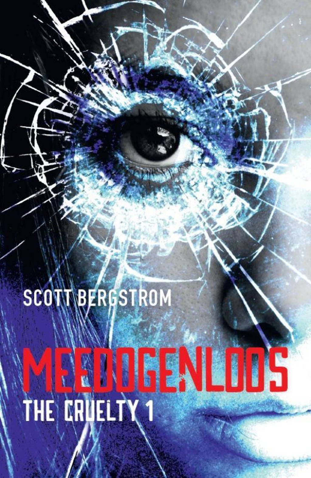 The Cruelty: Meedogenloos - Scott Bergstrom