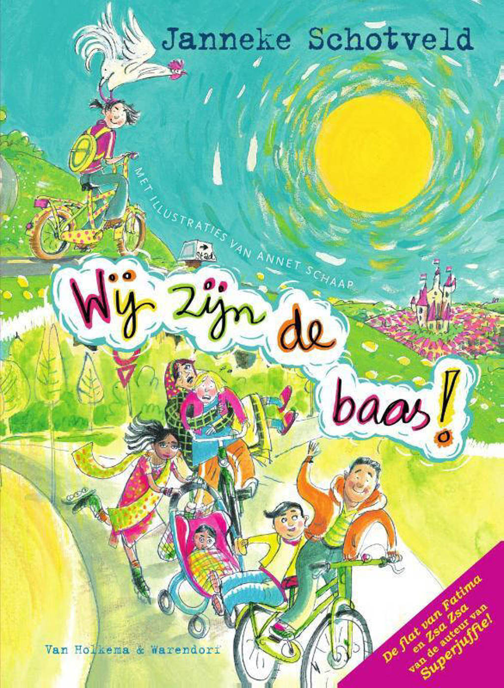 Wij zijn de baas! - Janneke Schotveld